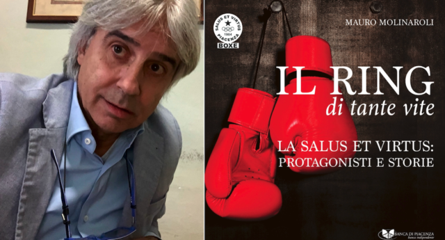 il-ring-di-tante-vite-molinaroli-racconta-lepopea-della-salus-et-virtus-di-piacenza