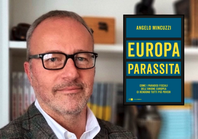 europa-parassita-mincuzzi-ci-porta-nei-paradisi-fiscali-ue-che-fanno-tutti-piu-poveri